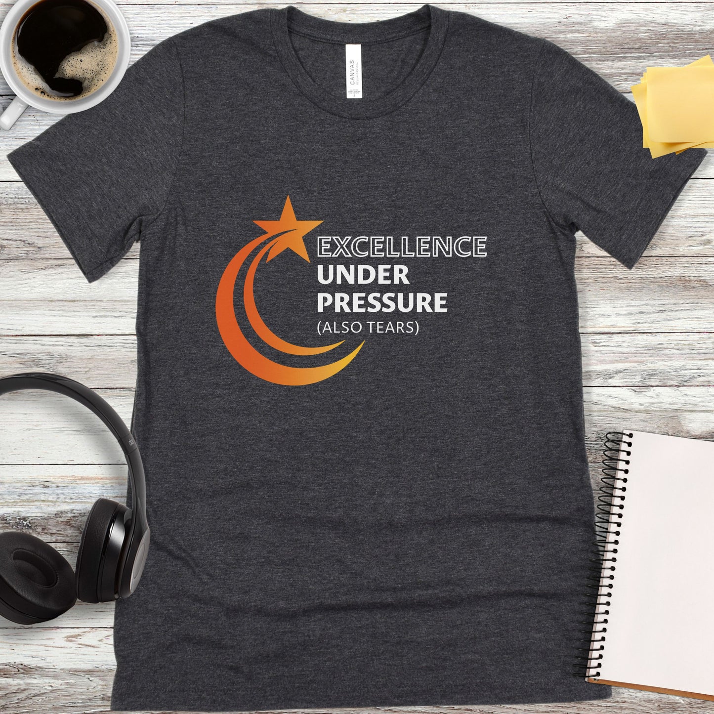 Excellence Under Pressure T-Shirt