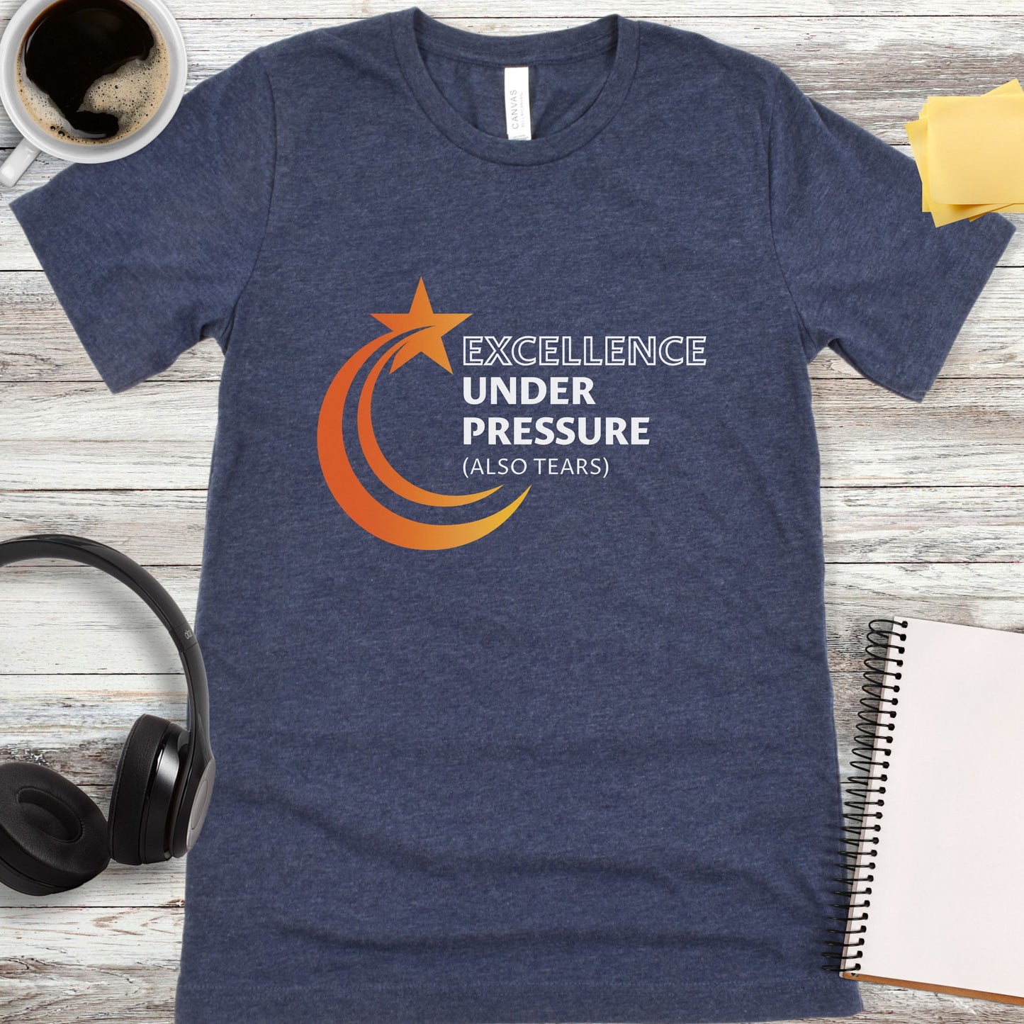 Excellence Under Pressure T-Shirt