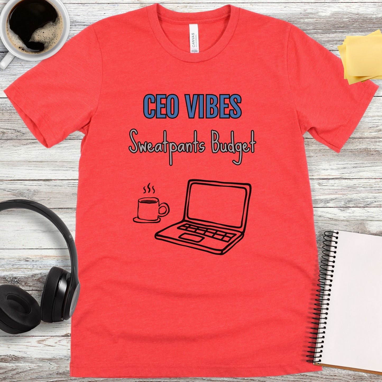 CEO Vibes - Sweatpants Budget T-Shirt