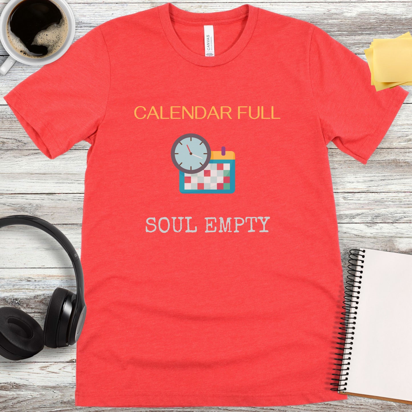 Calendar Full - Soul Empty T-Shirt