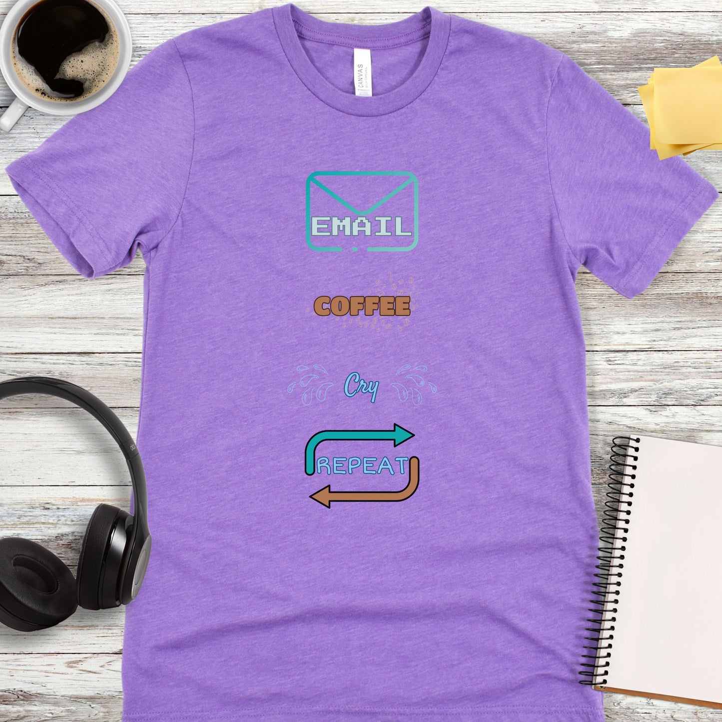 Email, Coffee, Cry, Repeat T-Shirt