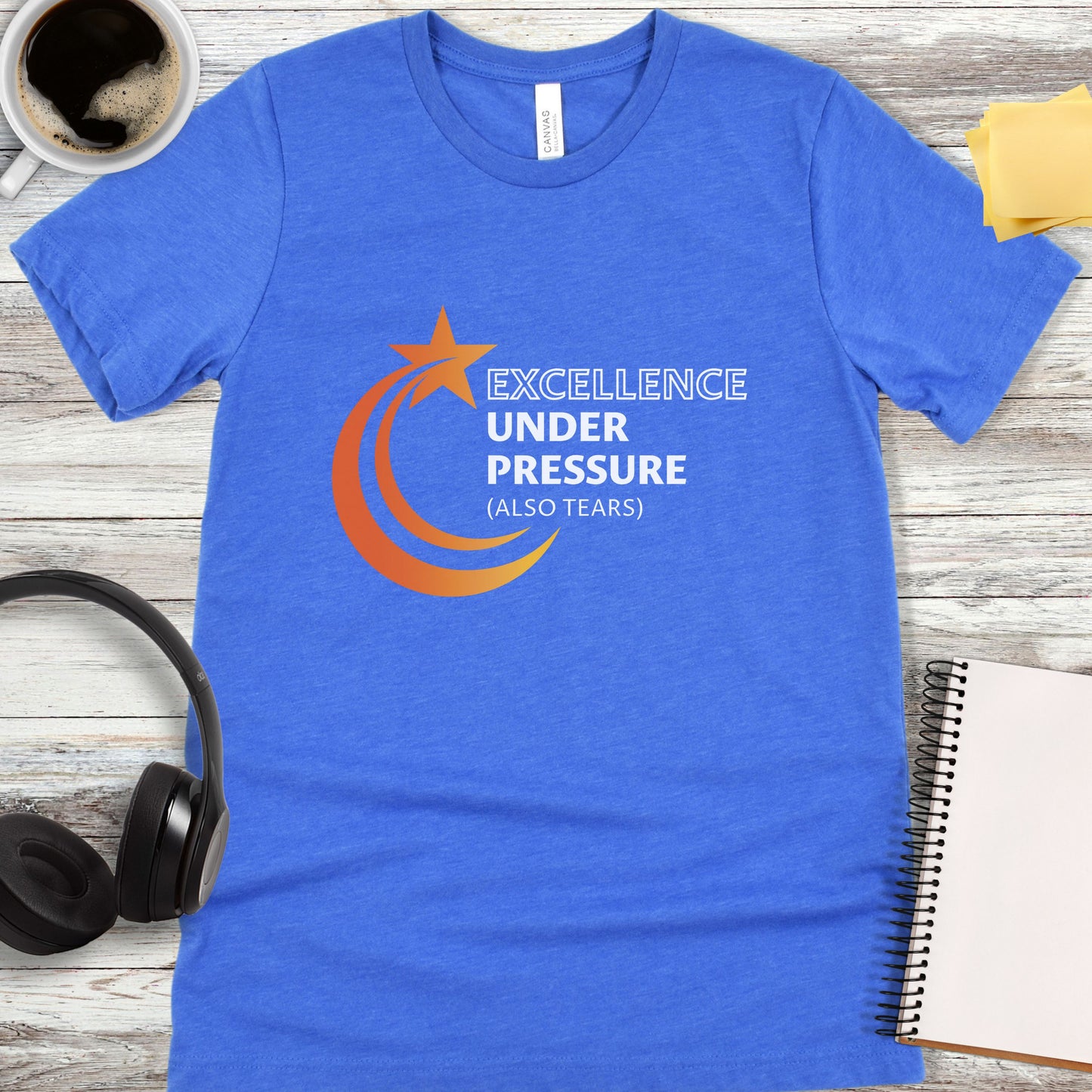 Excellence Under Pressure T-Shirt