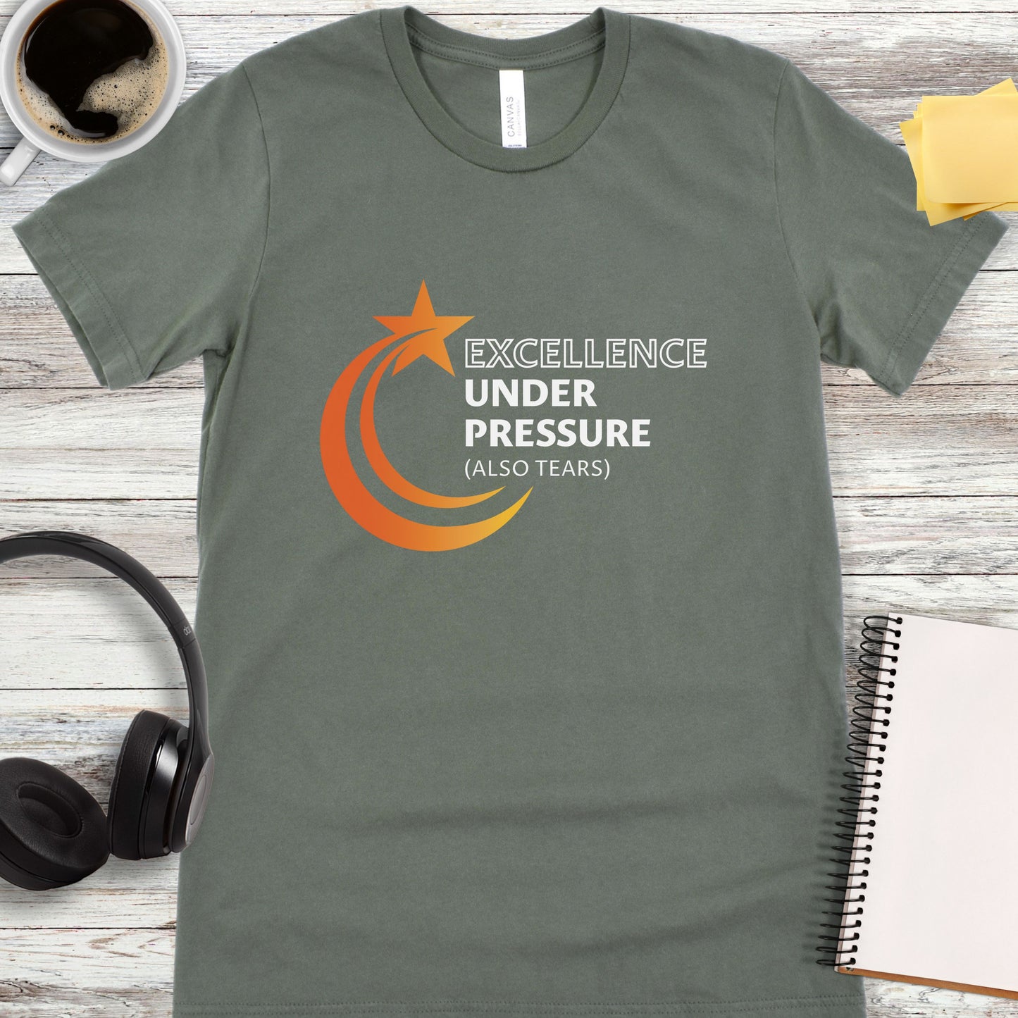 Excellence Under Pressure T-Shirt
