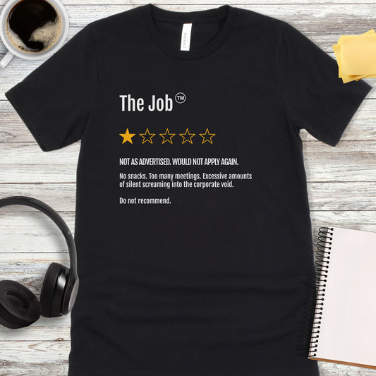 One Star Job Review T-Shirt