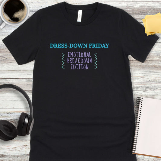 Dress-Down Friday T-Shirt