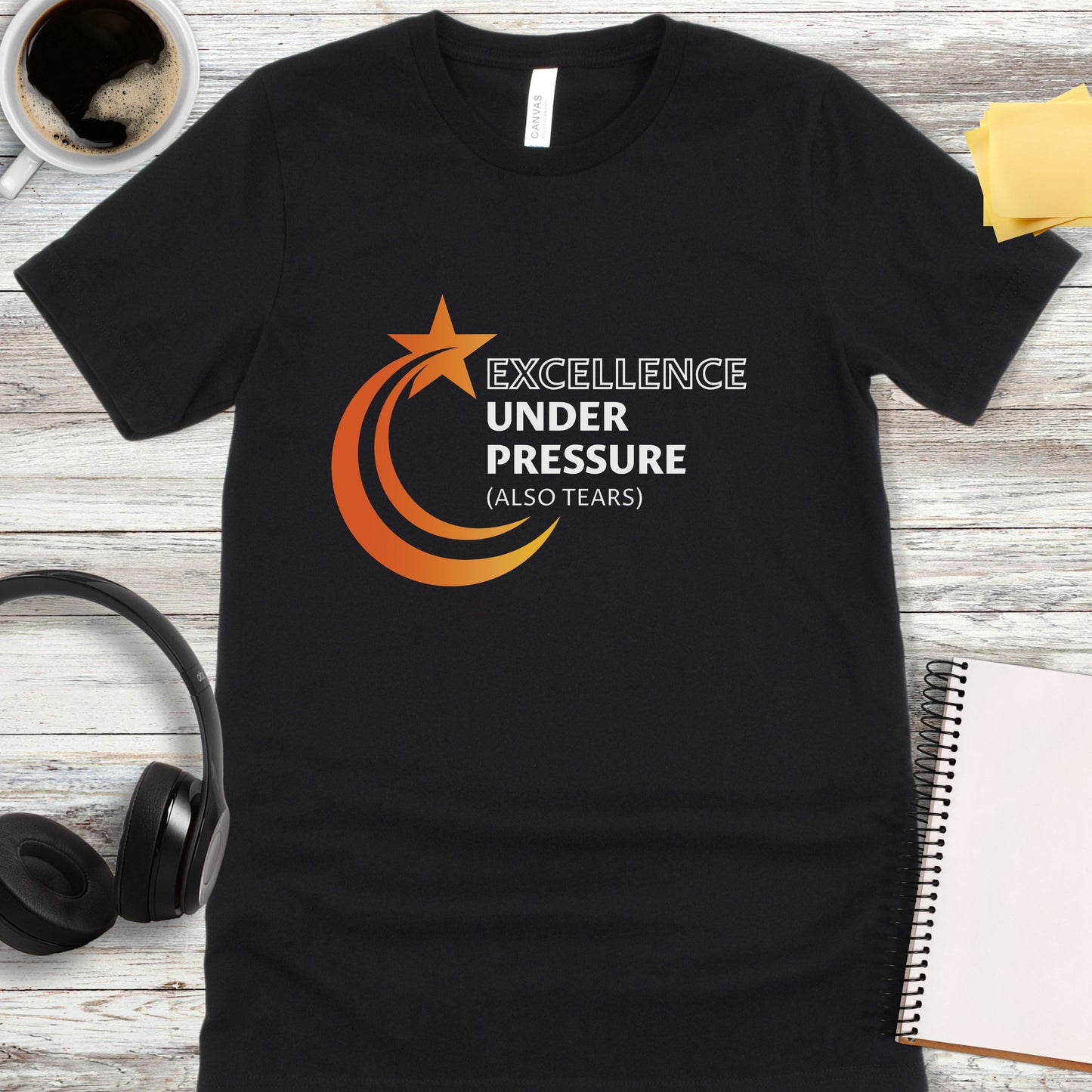 Excellence Under Pressure T-Shirt