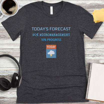 Today’s Forecast T-Shirt