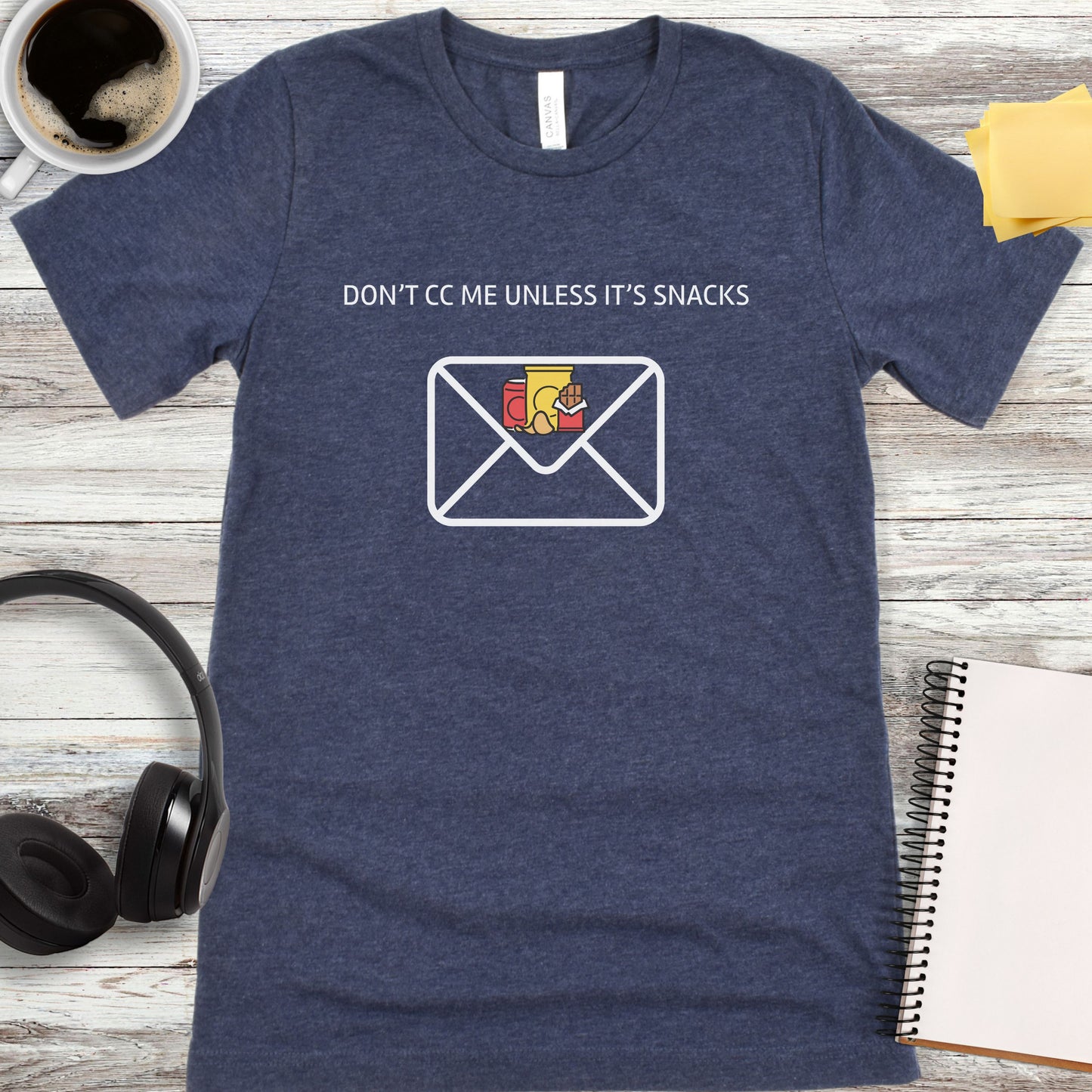 Don't CC Me Unless It's Snacks T-Shirt