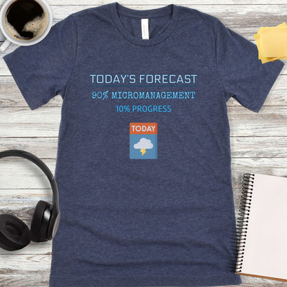 Today’s Forecast T-Shirt