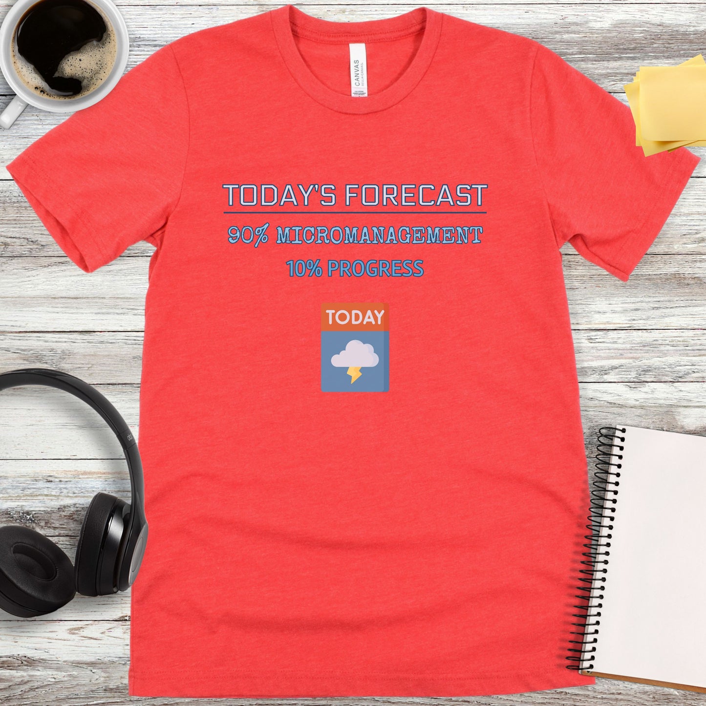 Today’s Forecast T-Shirt