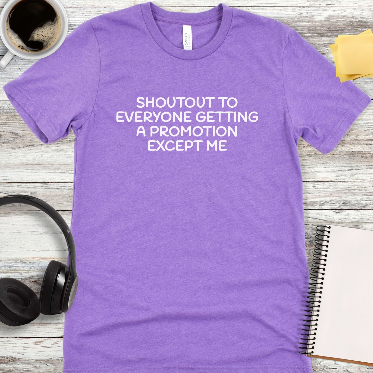 Shoutout to Everyone Getting a Promotion T-Shirt