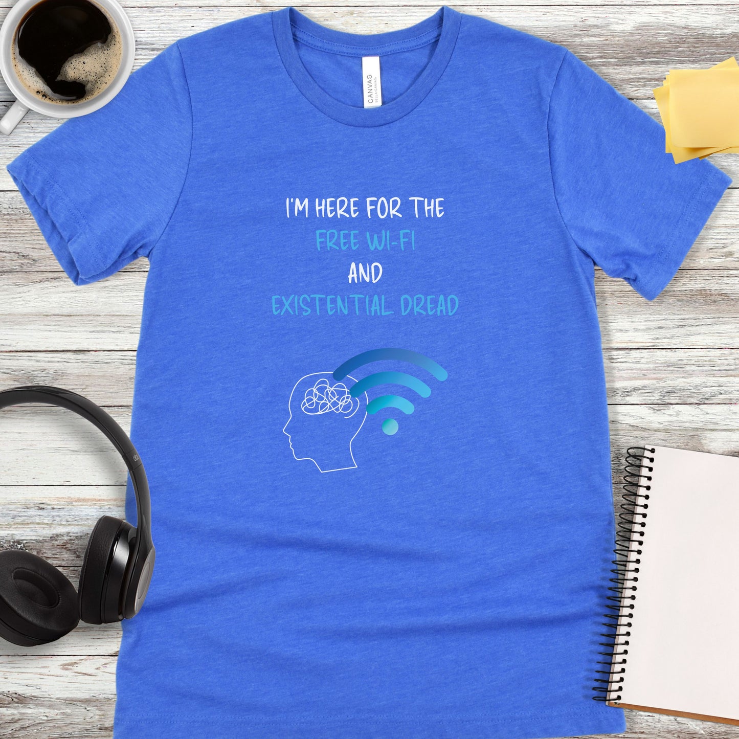 Free Wi-Fi and Existential Dread T-Shirt