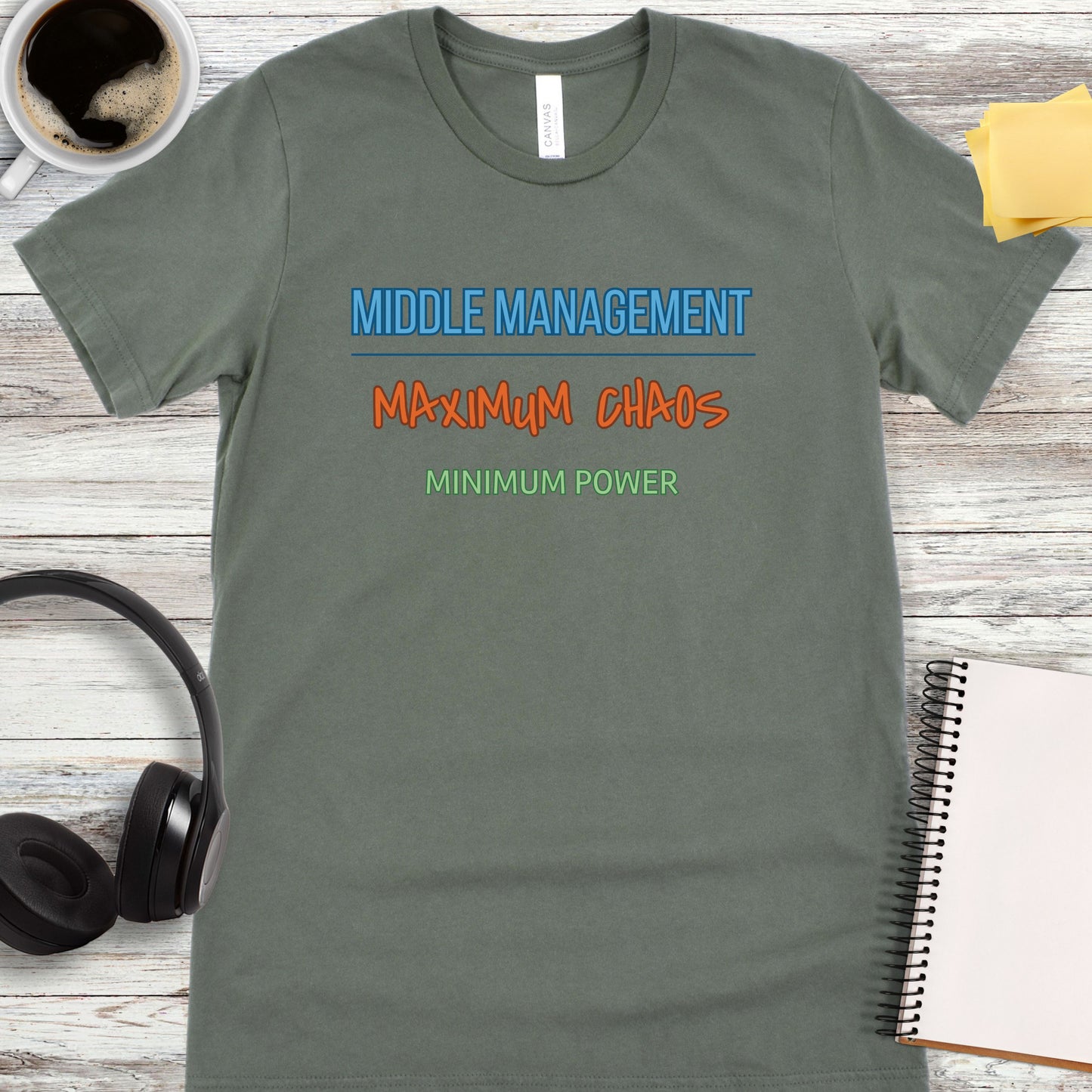Middle Management Maximum Chaos T-Shirt