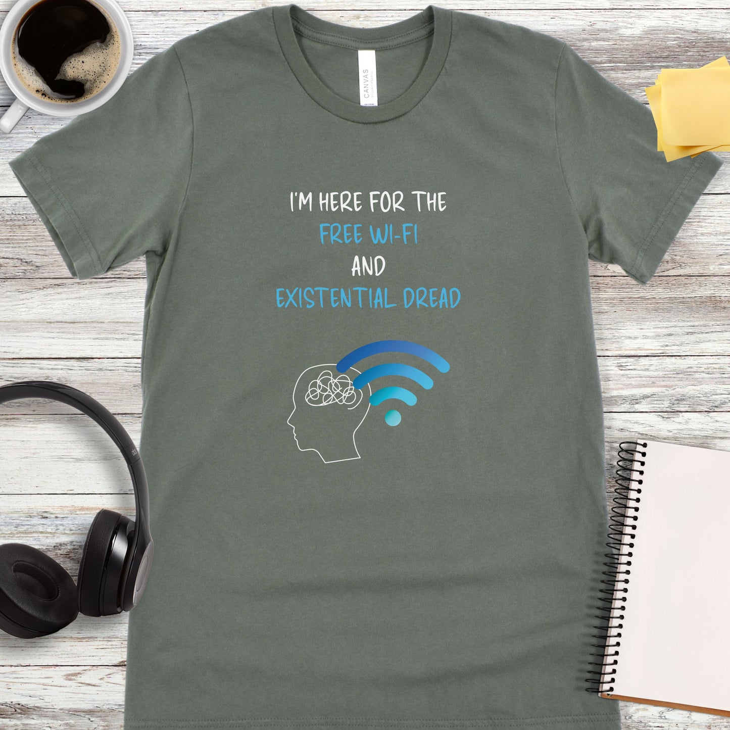 Free Wi-Fi and Existential Dread T-Shirt
