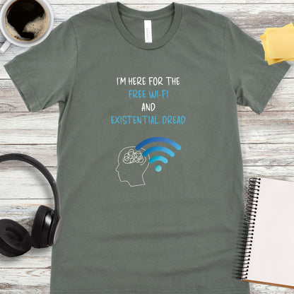 Free Wi-Fi and Existential Dread T-Shirt