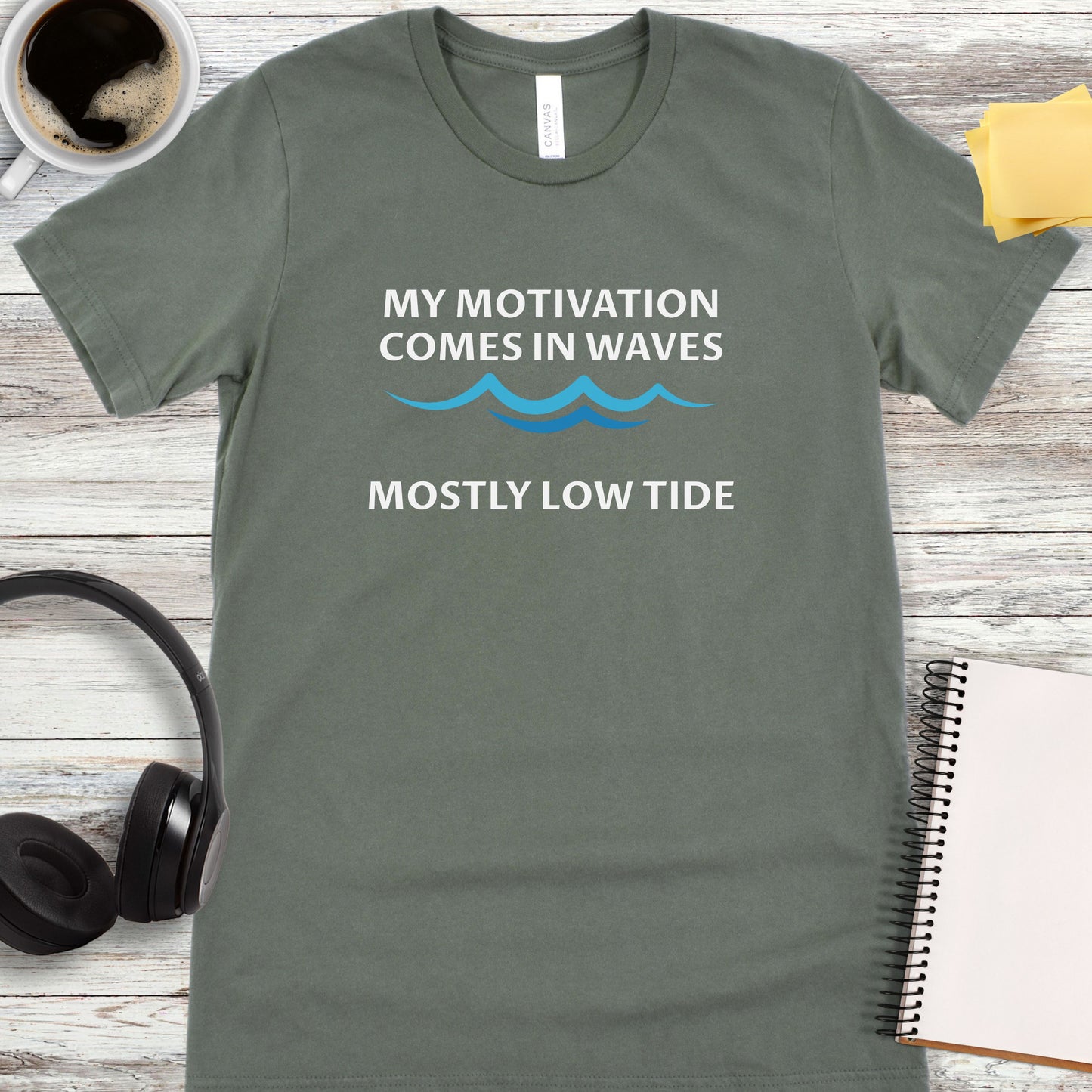 My Motivation Comes in Waves T-Shirt