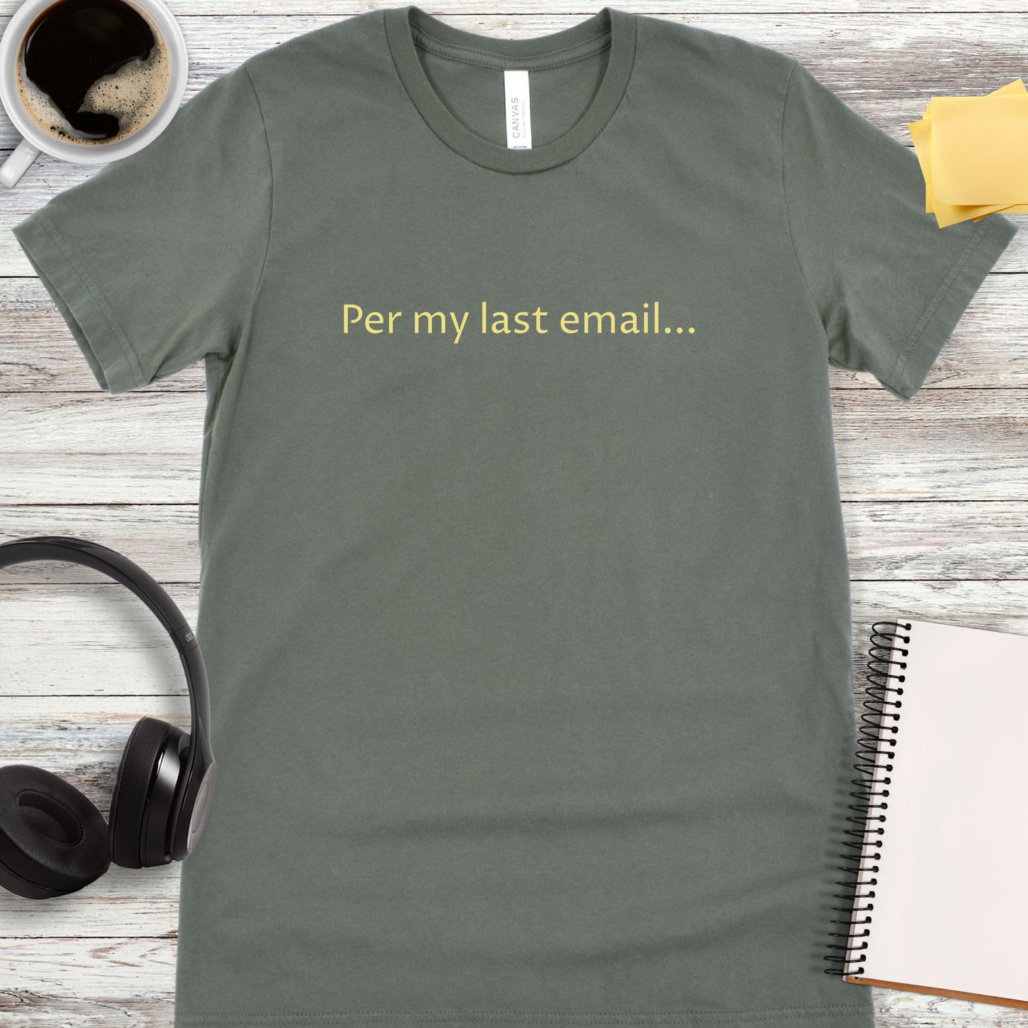 Per My Last Email T-Shirt
